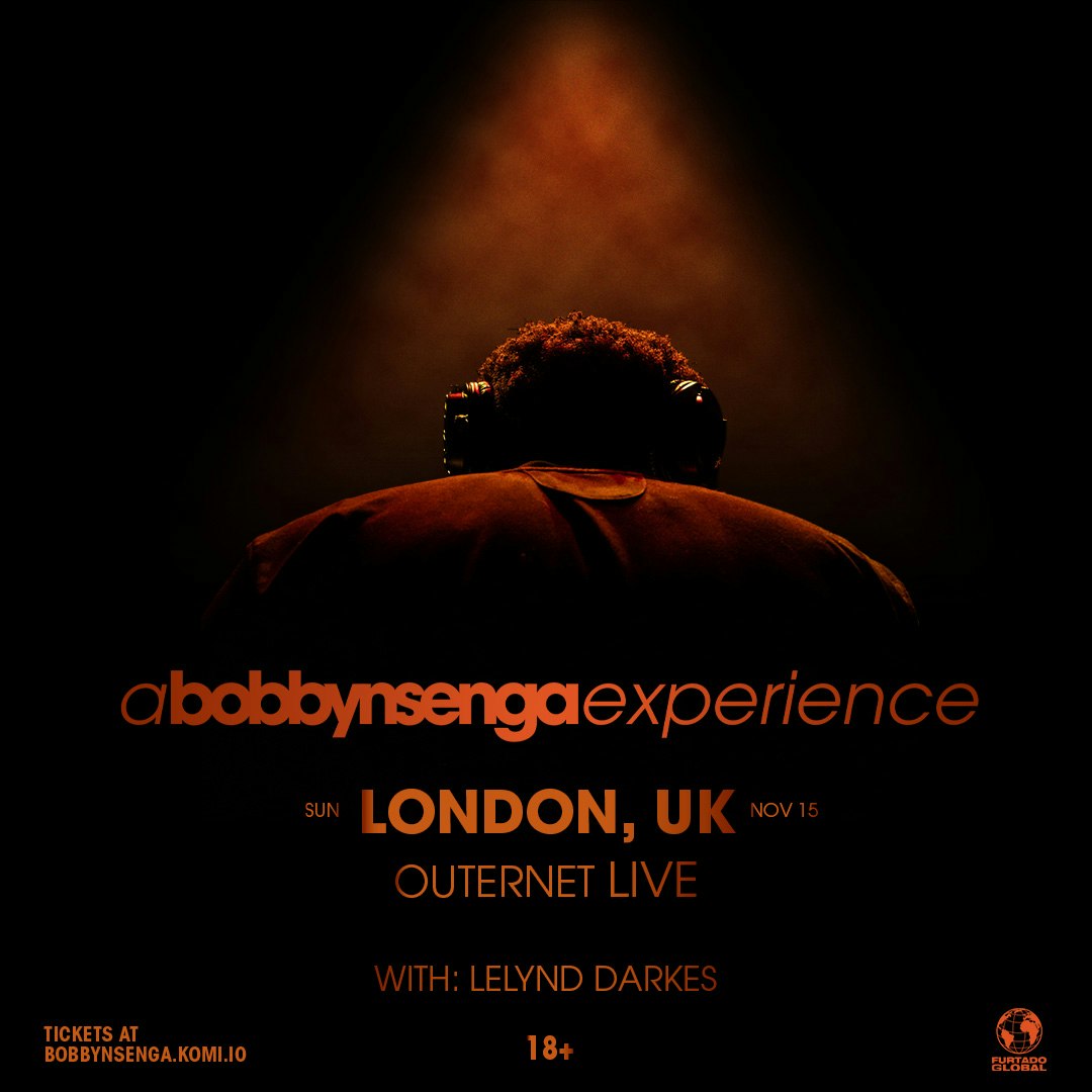A Bobby Nsenga Experience: London