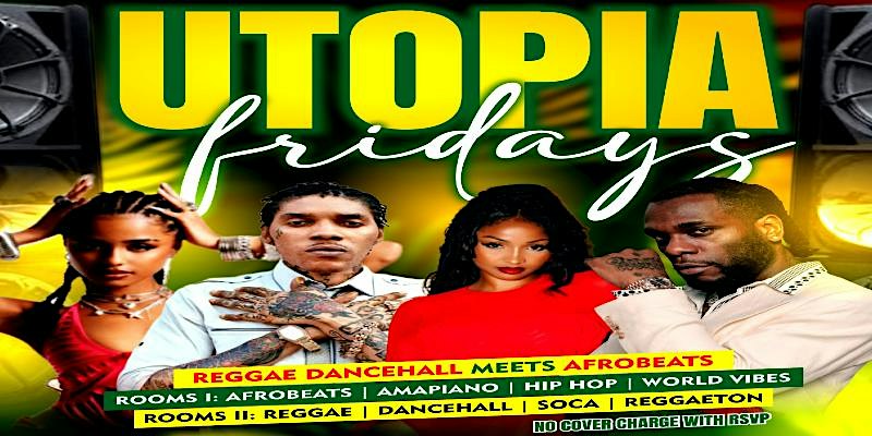 UTOPiA FRIDAY NIGHTS "OVERPROOF" Experience