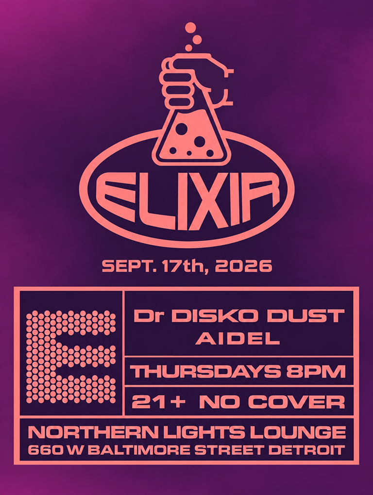 ELIXIR THURS •  DR. Disko Dust   •  AIDEL  •   Northern Lights Lounge  •  Sept 17th