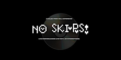 NO SKIPS: Burlesque & LIVE vinyl