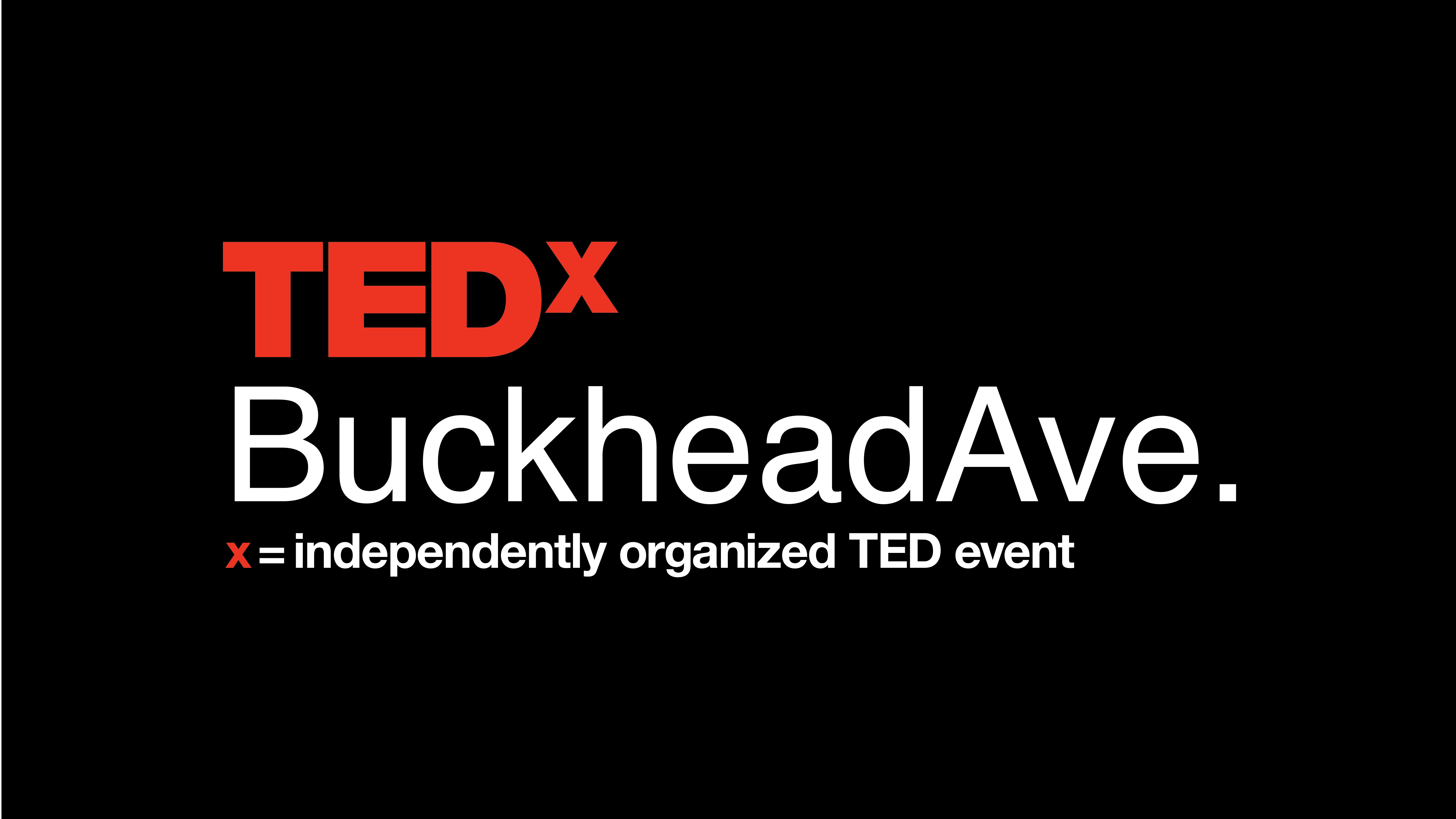 TEDXBuckheadAve Presents: What Gets Built From Here