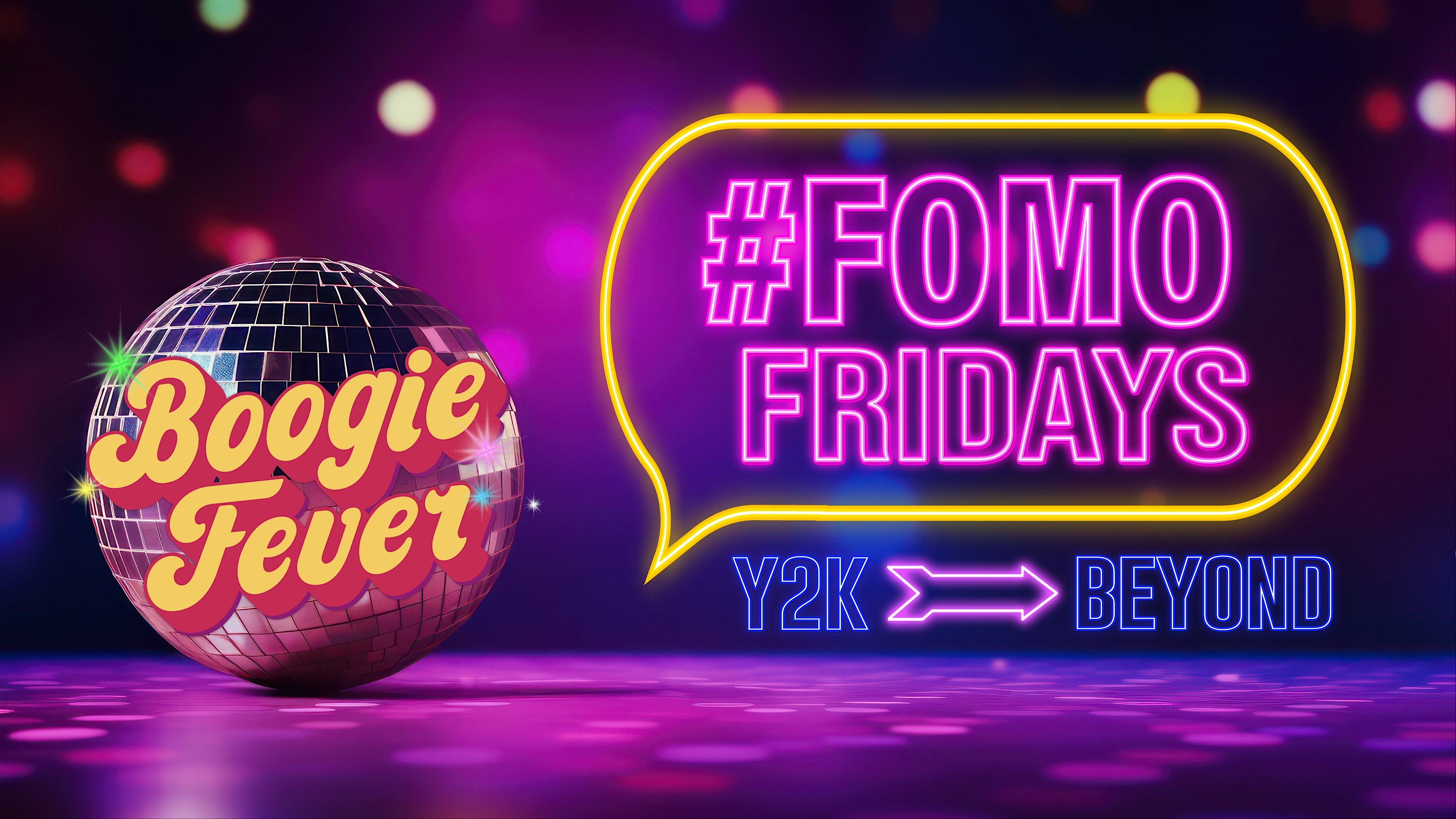 #FOMO FRIDAYS | 90S & Beyond!