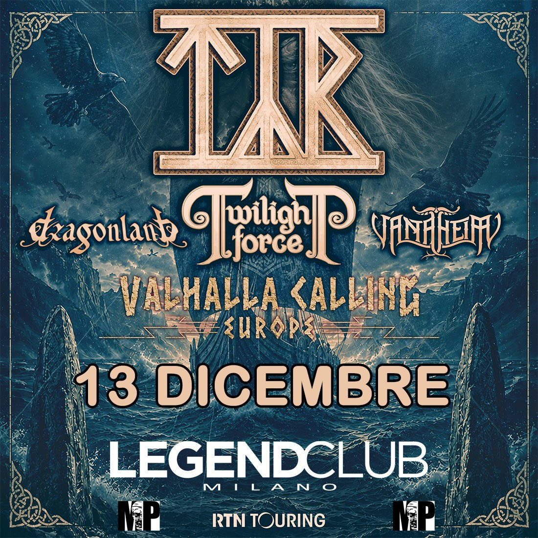 Valhalla Calling Europe Tour: Týr Twilight Force