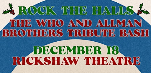 Rock The Halls: The Who and Allman Brothers Tribute Bash