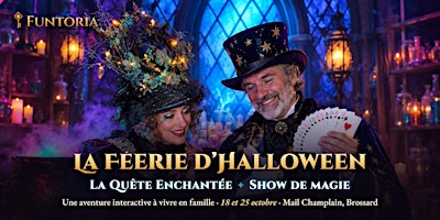 La Féerie d’Halloween — La Quête Enchantée + Show de magie