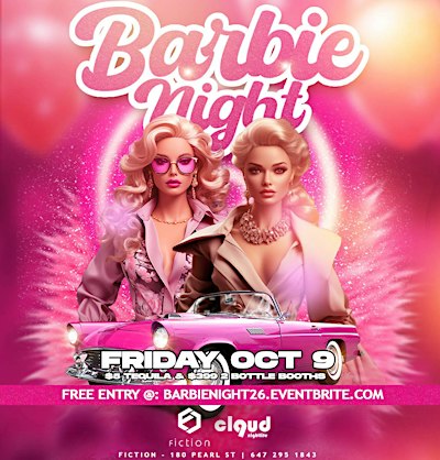 BARBIE NIGHT @ FICTION | FRI OCT 9 | FREE ENTRY & $5 TEQUILA