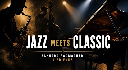 Jazz meets Classic