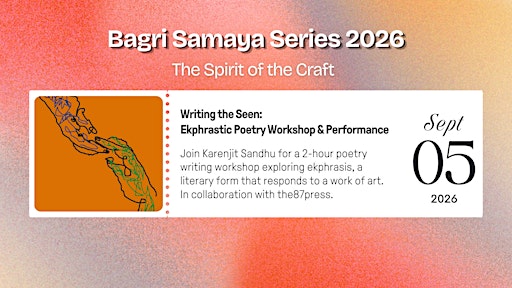 Writing the Seen:  Ekphrastic Poetry Workshop & Performance