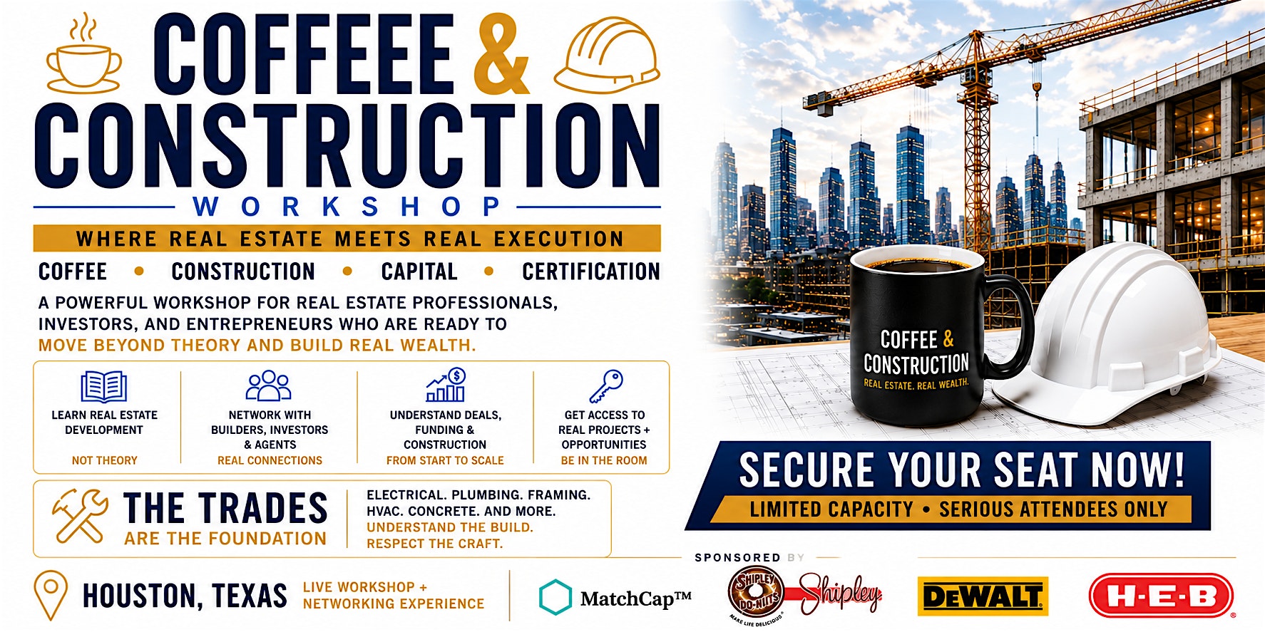 Coffee & Construction Houston  Workshop: Buy · Build · Invest · Certify