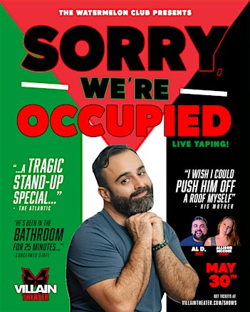Sorry, We're Occupied - A Stand-Up Comedy Special
