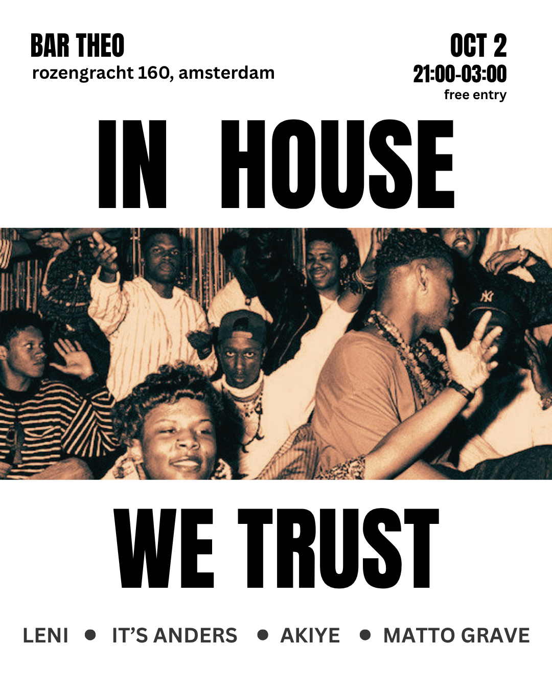 IN HOUSE WE TRUST