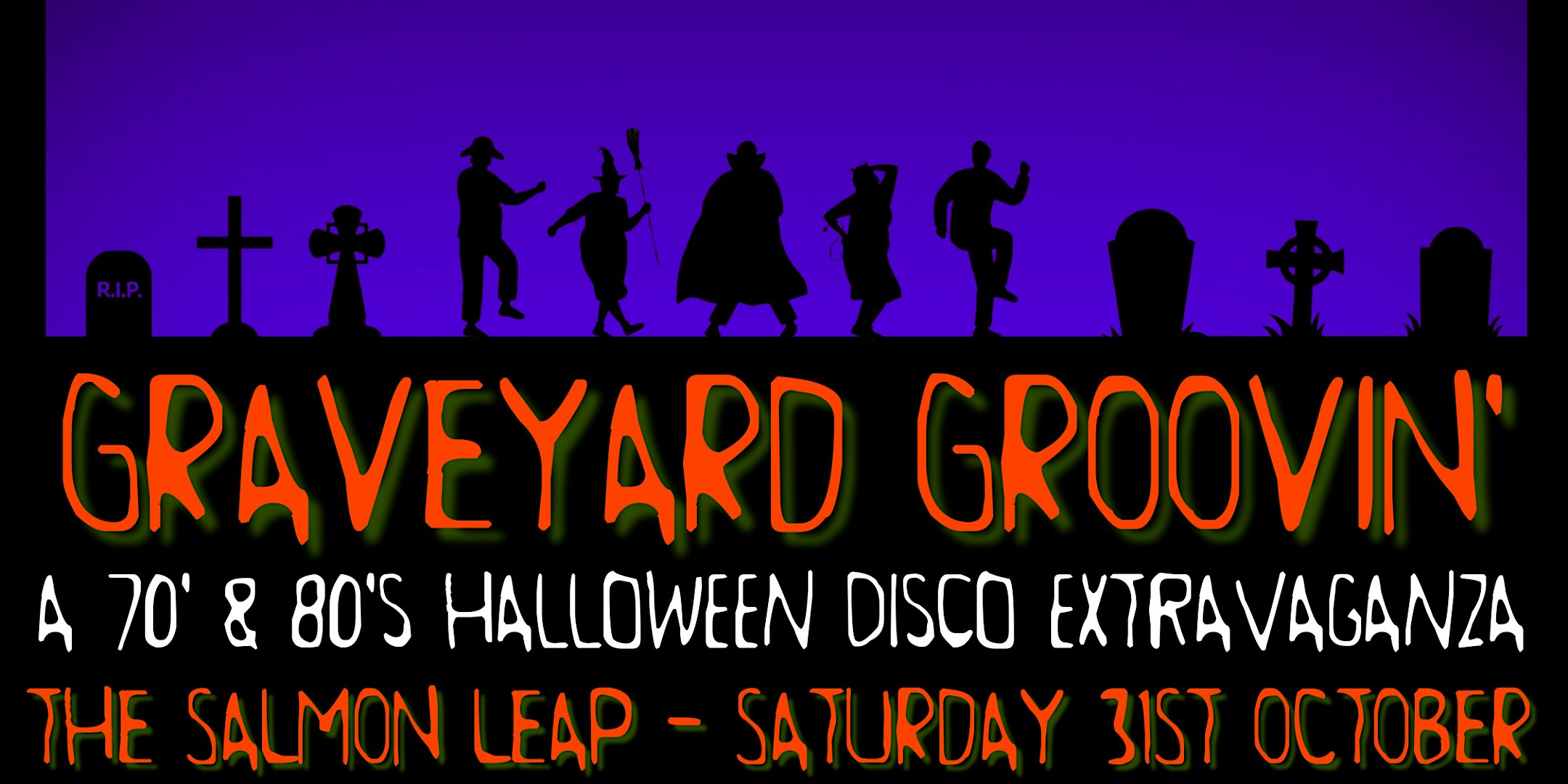 One Night In A Disco: Graveyard Groovin' @The Salmon Leap, East Kilbride