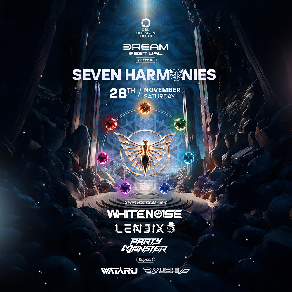 DREAM FESTIVAL presents SEVEN HARMONIES
