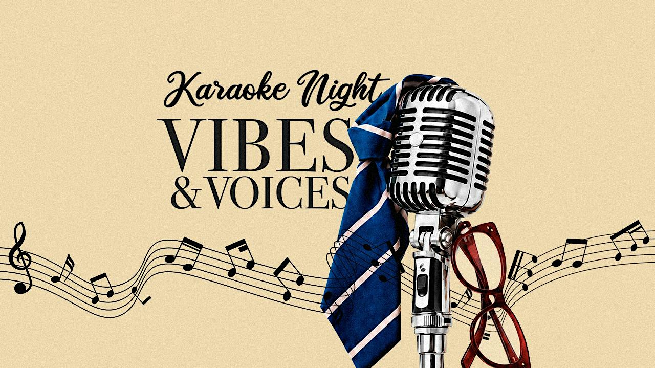 KARAOKE NIGHT: VIBES & VOICES