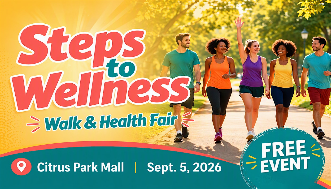 Steps to Wellness Walk & Health Fair