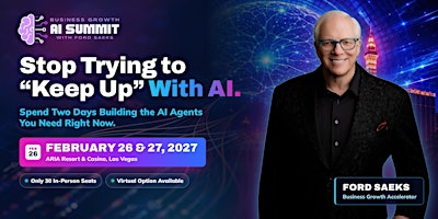 Business Growth AI Summit with Ford Saeks