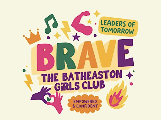 The Batheaston BRAVE Girls Club