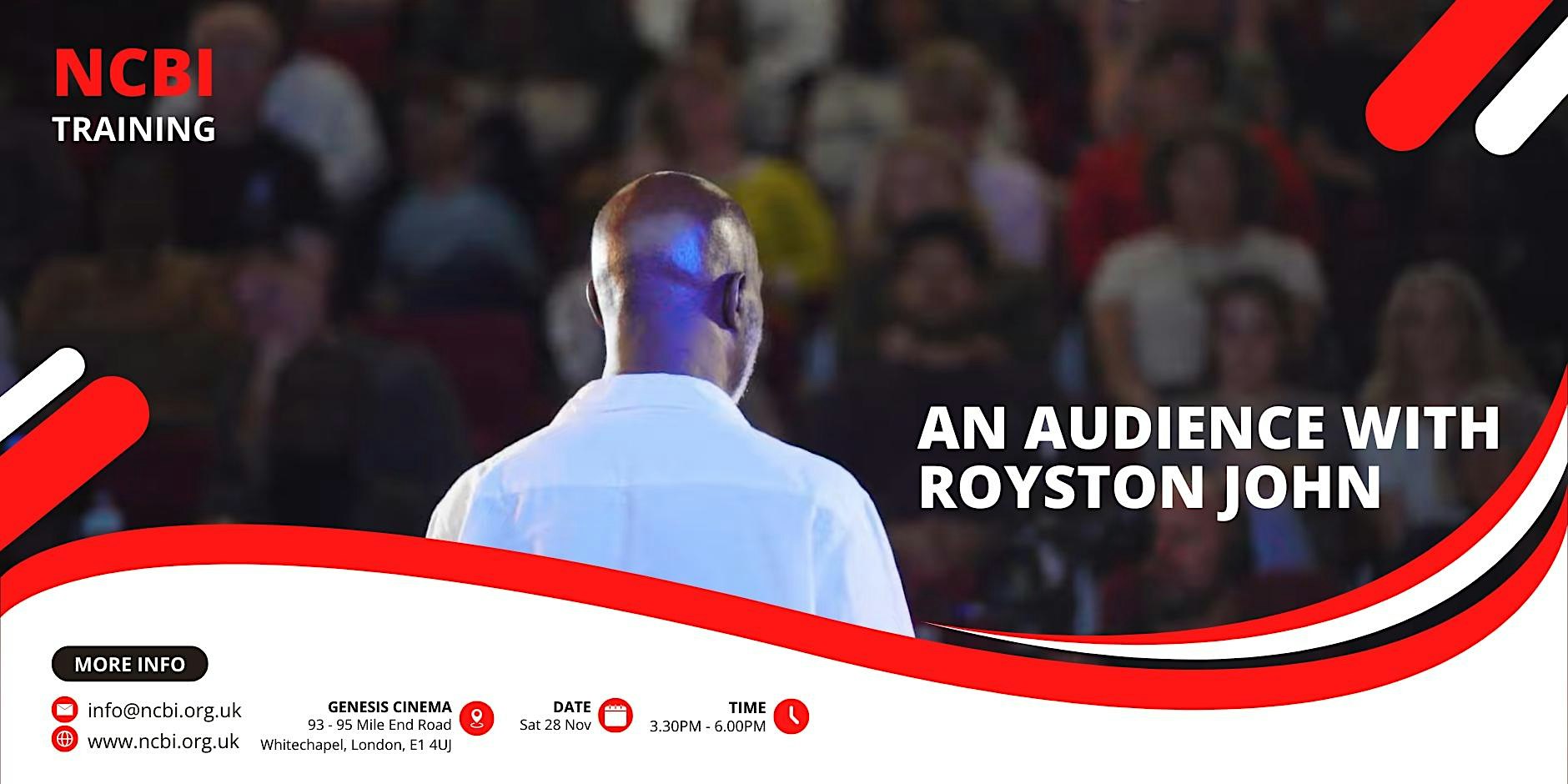 An Audience with Royston John