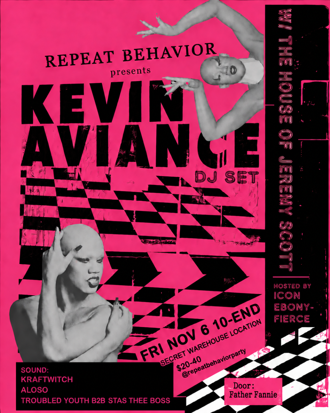 Repeat Behavior: Kevin Aviance (DJ set), kraftwitch, ALoSo, Troubled Youth b2b Stas Thee Boss