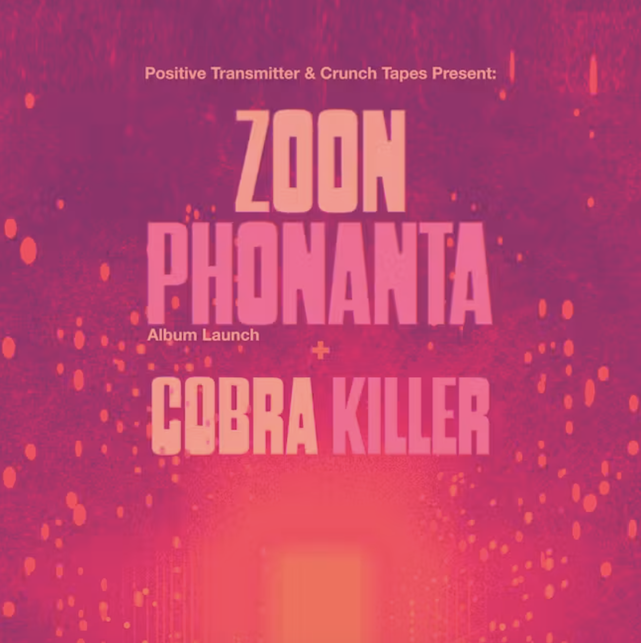 Zoon Phonanta, Cobra Killer