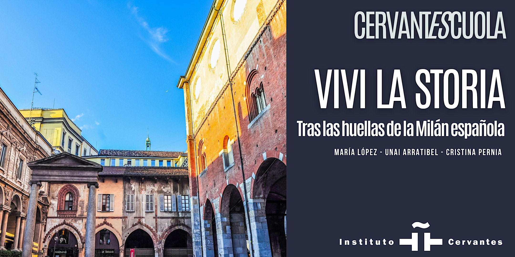 Visita della Milano spagnola. Vivi la storia