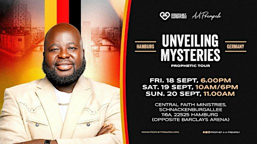 UNVEILING MYSTERIES" PROPHETIC TOUR, HAMBURG