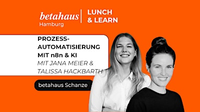 Lunch & Learn: Prozessautomatisierung mit n8n & KI |&nbsp;Flinta* Edition