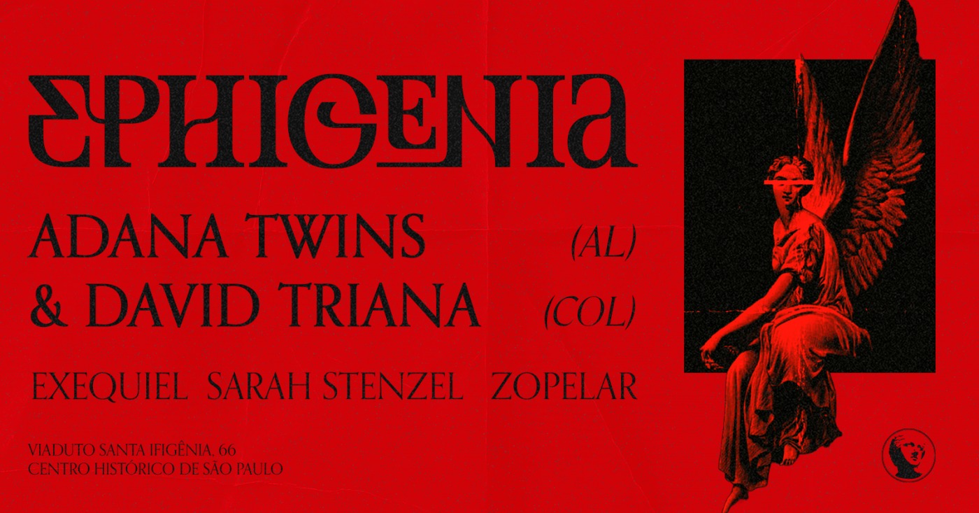 Adana Twins (AL) + David Triana (COL) @ EPHIGENIA
