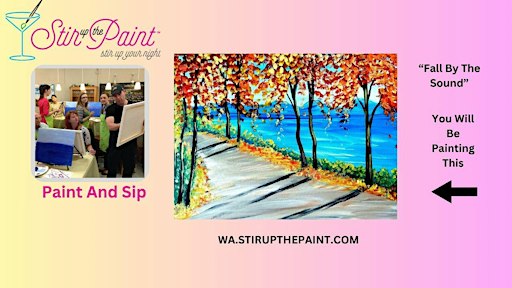 Seattle Paint and Sip, Paint Party, Paint Night  With Stir Up The Paint