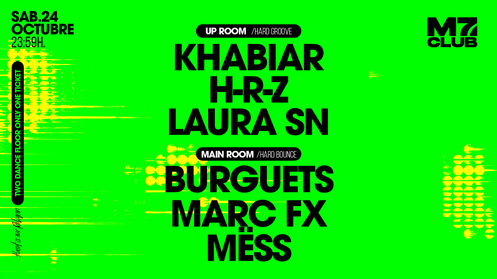 M7 presenta: Khabiar, H-R-Z, Laura SN, Burguets, Marc Fx & Mëss