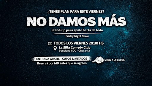 NO DAMOS MAS| STAND UP