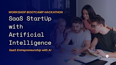 Build Your First Successful AI SaaS Startup Today! - Workshop