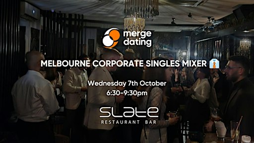 Melbourne | Corporate Singles Mixer | Slate Bar | Wednesday 7th October