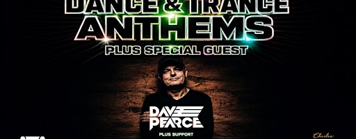 Dance & Trance Anthems with Dave Pearce
