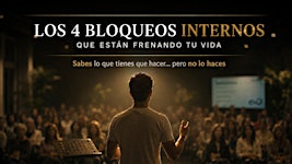 Los 4 Bloqueos Internos que están Frenando tu Vida
