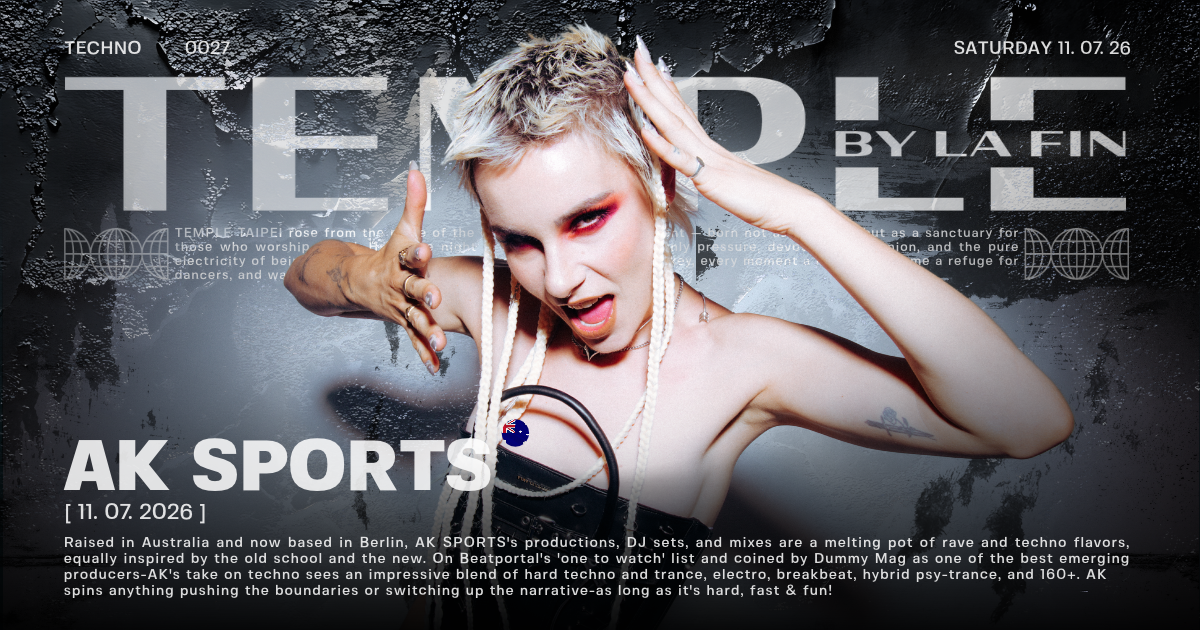 TEMPLE TAIPEI PRESENTS: AK SPORTS