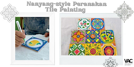 Nanyang-style Peranakan Tile Painting - Art Workshop 南洋风格娘惹瓷砖彩绘(Fri.周五)