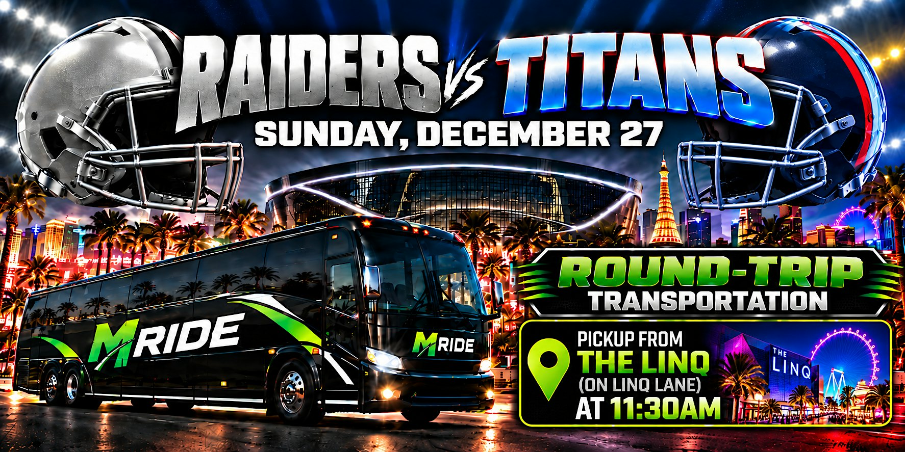 Las Vegas Raiders vs. Tennessee Titans ROUNDTRIP SHUTTLE FROM LINQ