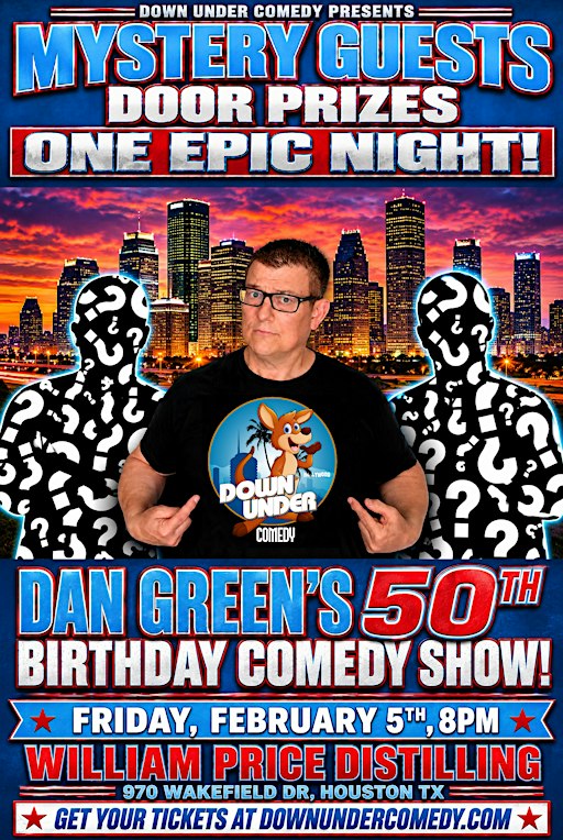 Dan Green's 50th Birthday Comedy Show!!