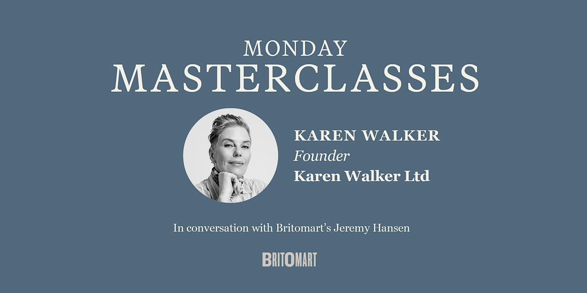 Monday Masterclasses: Karen Walker