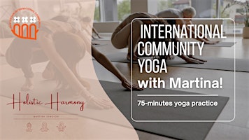 International Community yoga with Martina!