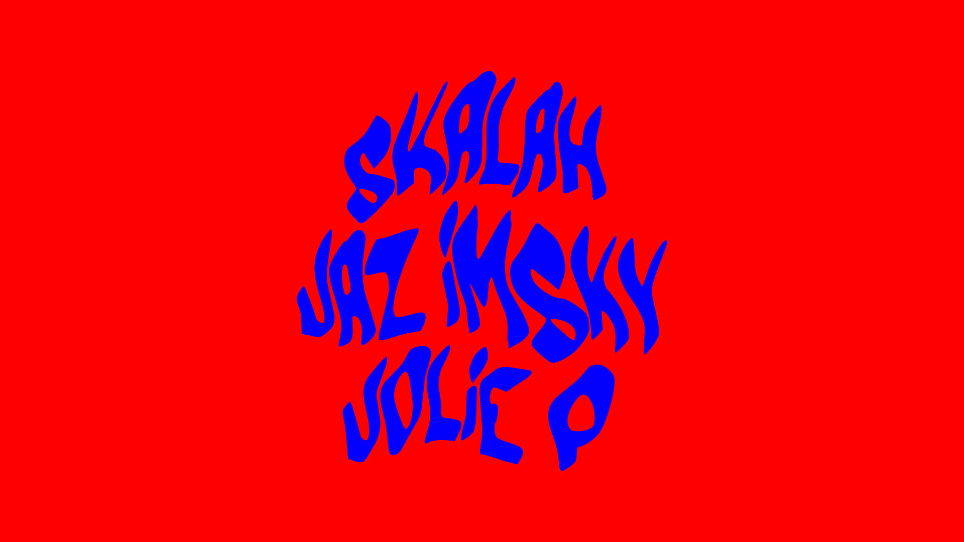 Blank presents: SKALAH, JAZ IMSKY & Jolie P