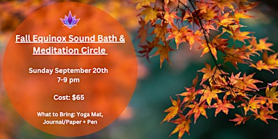 Fall Equinox Sound Bath + Meditation Circle