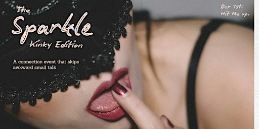 The Sparkle: The Kinky Edition