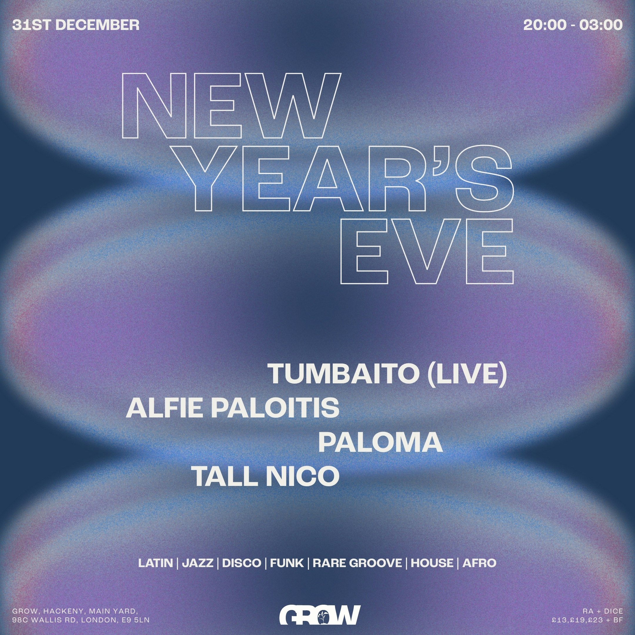 NEW YEAR'S EVE AT GROW: TUMBAITO [LIVE] + DJs