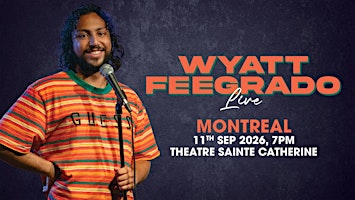Wyatt Feegrado Live in Montreal