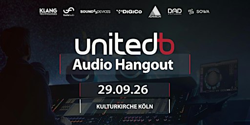 UnitedB - Audio Hangout (Digico, Fourier-Audio, Adamson, Klang)
