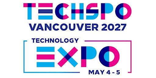 TECHSPO Vancouver 2027 Technology Expo (Internet ~ AdTech ~ MarTech)