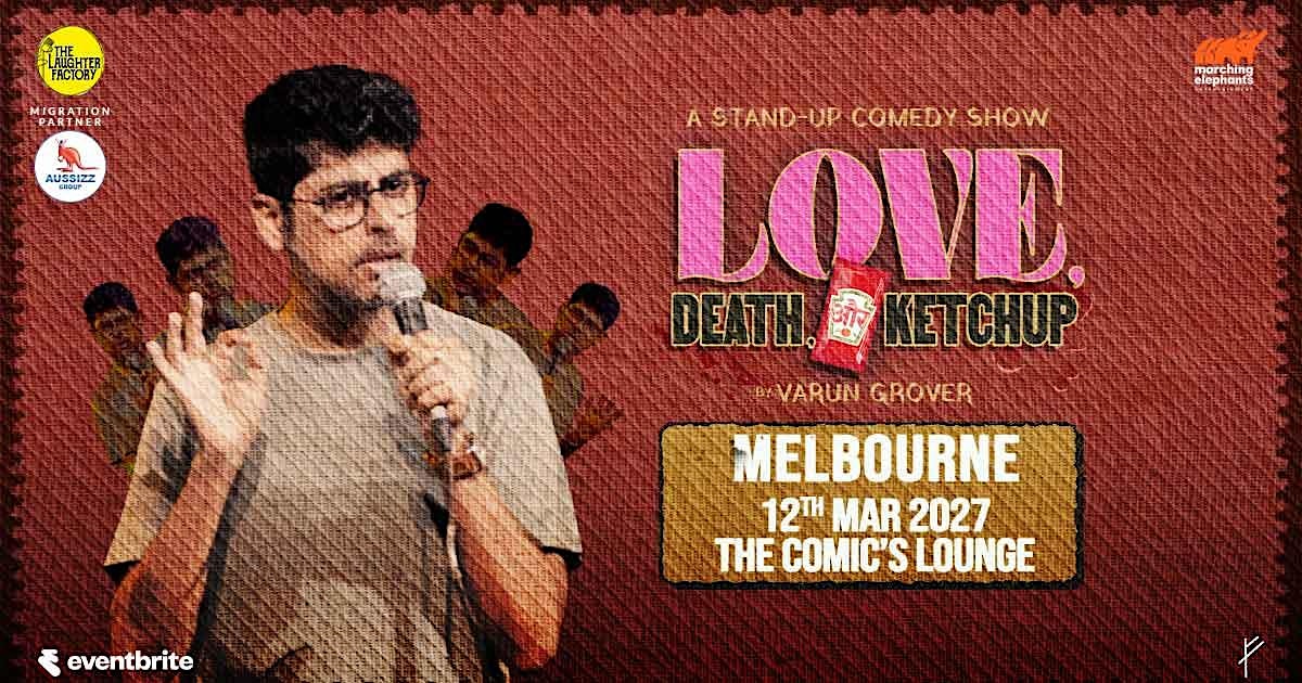 Love, Death & Ketch-up by Varun Grover