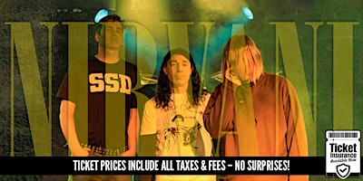 Nirvani - A Nirvana Tribute Experience | SPECIAL LATE SHOW PRICING!